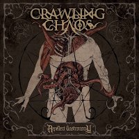 Crawling Chaos - Repellent Gastronomy (2013)