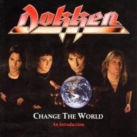 Dokken - Change The World - An Introduction (2004)