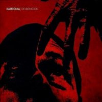 Katatonia - Deliberation (2006)