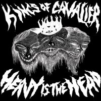 Kings Of Cavalier - Heavy Is The Head (2015)