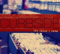 Curbside - The Sound I Know (2012)