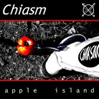 Chiasm - Apple Island (2009)