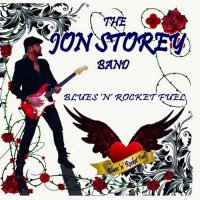 The Jon Storey Band - Blues \\\'n\\\' Rocket Fuel (2016)