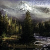 Elderwind - Волшебство Живой Природы (2012)