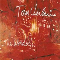 Tom Verlaine - The Wonder (1990)