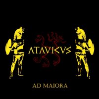 Atavicus - Ad Maiora (2014)