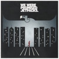 We Were Promised Jetpacks - In the Pit of the Stomach (2011)