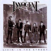 The Innocent - Livin\' In The Street (1985)