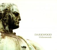 Darkwood - Weltenwende (2005)