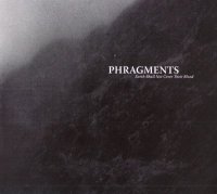 Phragments - Earth Shall Not Cover Their Blood (2008)