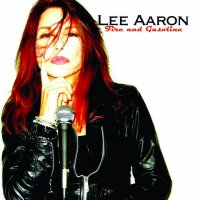 Lee Aaron - Fire And Gasoline (2016)