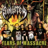 Sinister - Years Of Massacre (2013)