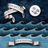 Jack Potter - Celestial Adventures (2013)