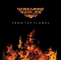 Screaming Eagles - From The Flames (2013)