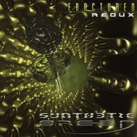 Synthetic Breed - Fractured Redux (2007)