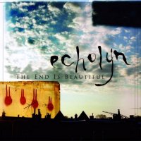 Echolyn - The End Is Beautiful (2005)