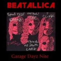 Beatallica - a garage dayz nite (Tribute To Metallica) (2001)