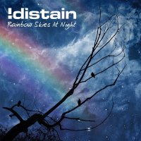 !Distain - Rainbow Skies At Night (2015)