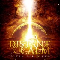 A Distant Calm - Disguised Signs (2012)