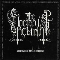 The Ancient\'s Rebirth - Damnated Hell\'s Arrival (1998)