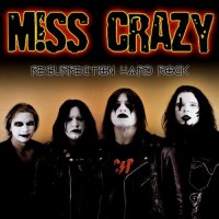 Miss Crazy - Resurrection Hard Rock (2014)