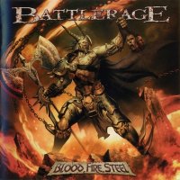 Battlerage - Blood, Fire, Steel (2009)