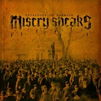 Misery Speaks - Catalogue of Carnage (2008)