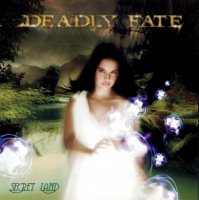 Deadly Fate - Secret Land (2004)