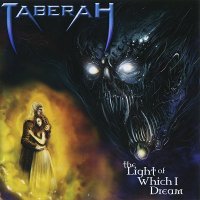 Taberah - The Light Of Which I Dream (2011)