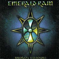 Emerald Rain - Broken Saviours (Japanese Edition) (1997)