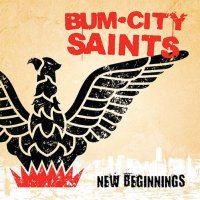 Bum City Saints - New Beginnings (2013)