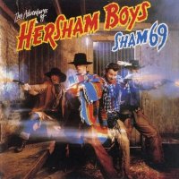 Sham 69 - The Adventures Of The Hersham Boys (1979)