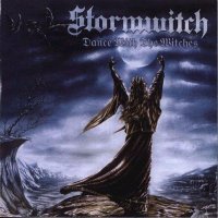 Stormwitch - Dance With Witches (2002)