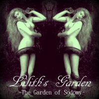 Lilith\'s Garden - The Garden of Sodomy (2013)