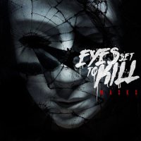 Eyes Set To Kill - Masks (2013)