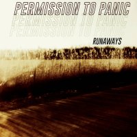 Permission To Panic - Runaways (2015)