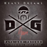 Dave And Friends - Heavy Dreams (2015)