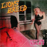 Lions Breed - Damn The Night (1985)