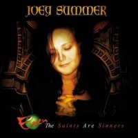 Joey Summer - Even The Saints Are Sinners (2013)