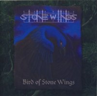 Stone Wings - Bird of Stone Wings (2003)