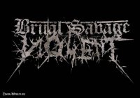 Brutal Savage Violent - EP (2012)