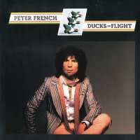 Peter French - Ducks In Flight (1978)