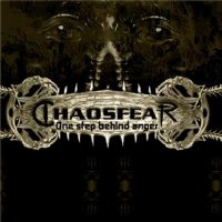 ChaosFear - One Step Behind Anger (2007)