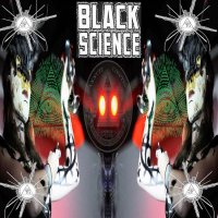 Black Science - An Echo Through The Eyes of Forever (2012)