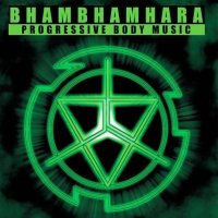 BhamBhamHara - Progressive Body Music (2014)