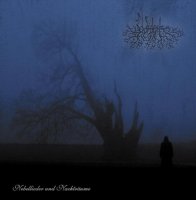 Weidenbaum - Nebellieder und Nachtraume (2008)