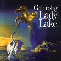 Gnidrolog - Lady Lake (Remastered 2012) (1972)