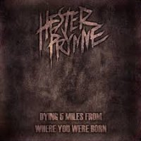 Hester Prynne - Dying 5 Miles From Where You Were Born (2011)