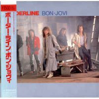 Bon Jovi - Borderline (Japan Press 1993) (1986)  Lossless