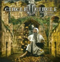 Circle II Circle - Delusions of Grandeur (2008)  Lossless